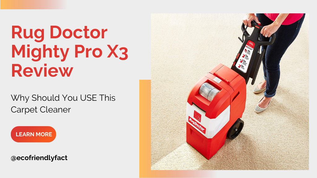 Rug Doctor Mighty Pro X3 Review